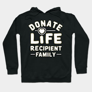 Donate Life Recipient Family Hoodie